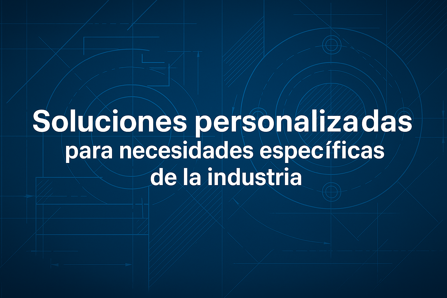 Fabricación Especial